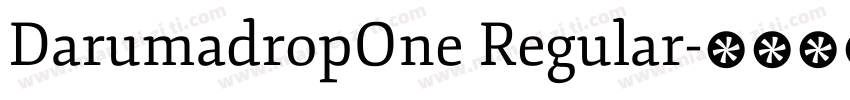 DarumadropOne Regular字体转换